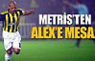 Metris'ten Alex'e mesaj