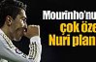 Mourinho'nun çok özel Nuri planı