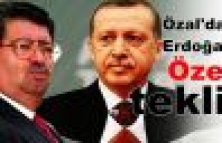 Özal'dan Erdoğan'a özel teklif