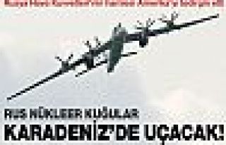 Rus ‘nükleer kuğular’ Karadeniz’de uçacak