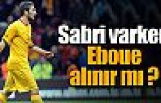 Sabri varken Eboue alınır mı ?