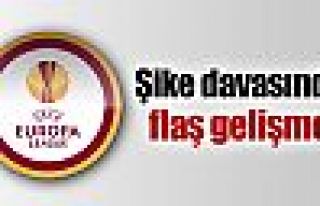 Şike yargılamasında flaş gelişme