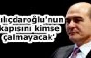 Süleyman Soylu;'Kılıçdaroğlu'nun kapısını...