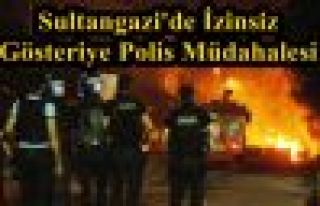 Sultangazi'de İzinsiz Gösteriye Polis Müdahalesi