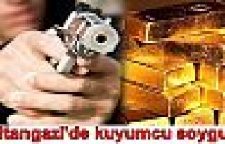 Sultangazi'de kuyumcu soygunu