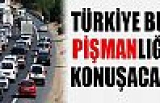 Türkiye'nin konuşacağı pişmanlık