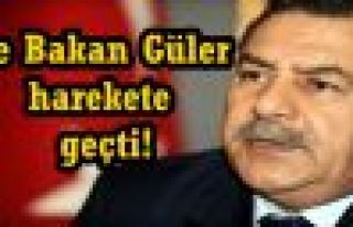 Ve Bakan Güler harekete geçti!