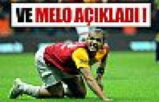 Ve Melo açıkladı !