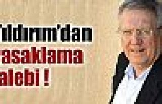 Yıldırım’dan yasaklama talebi !