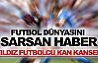 Yıldız futbolcu kan kanseri!